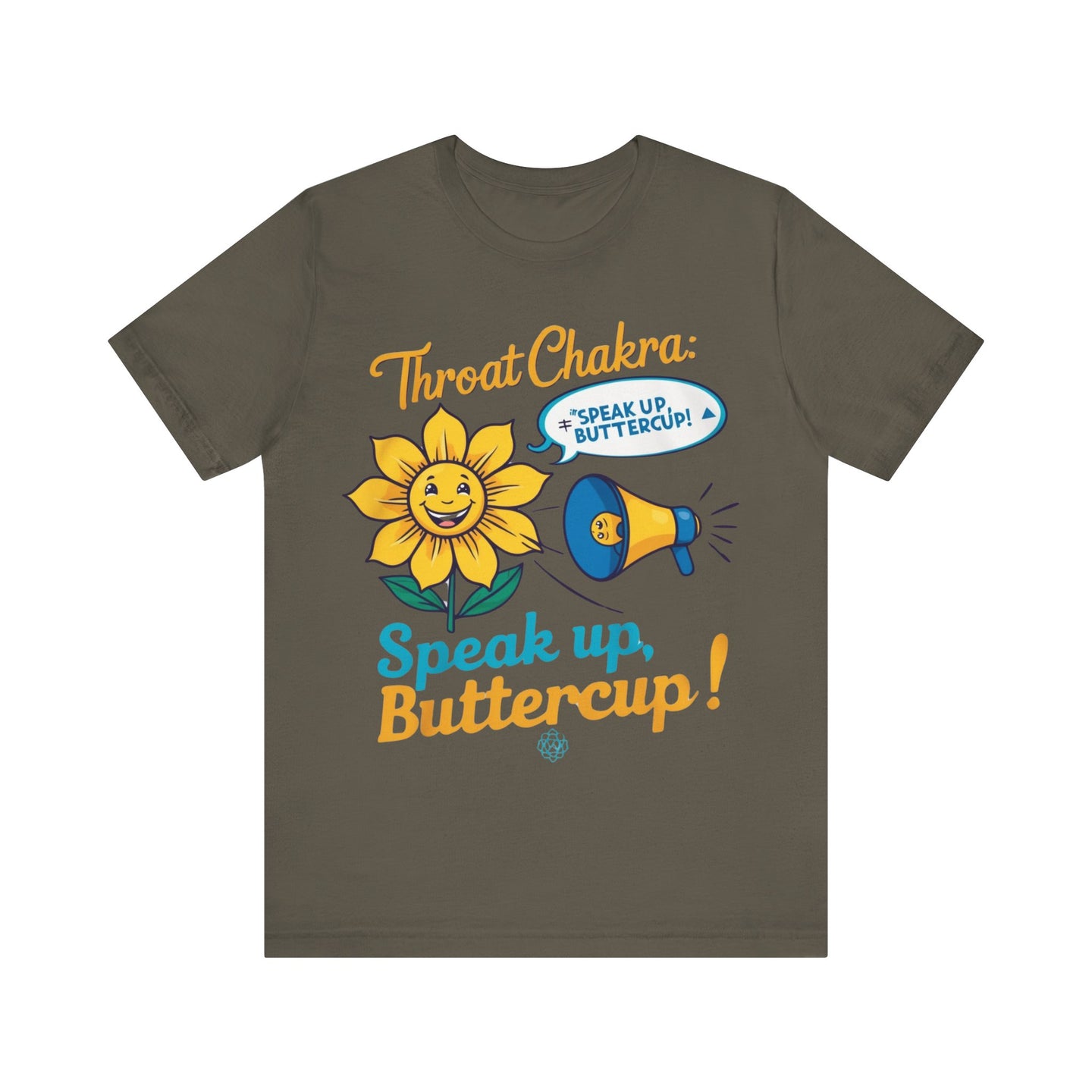 'Speak Up, Buttercup' Tee